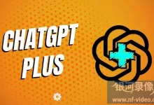 ChatGPT充值教程：PLUS会员代充详细指南【2025年最新】-银河录像局官网